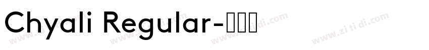 Chyali Regular字体转换